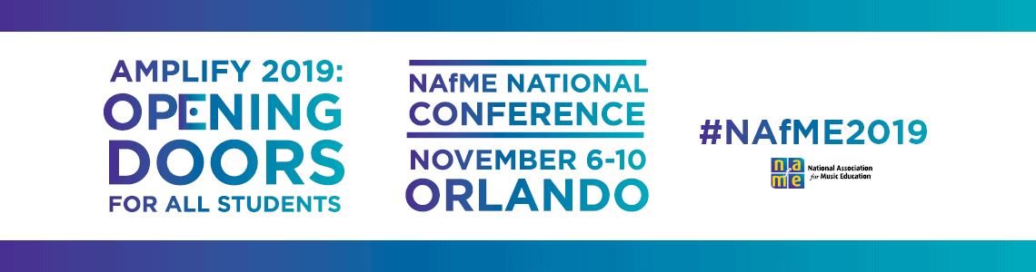 2019 NAfME National Conference Banner