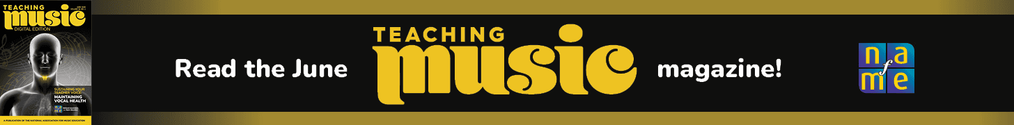 Read the June Teaching Music magazine. Cover art for June 2026 issue of Teaching Music