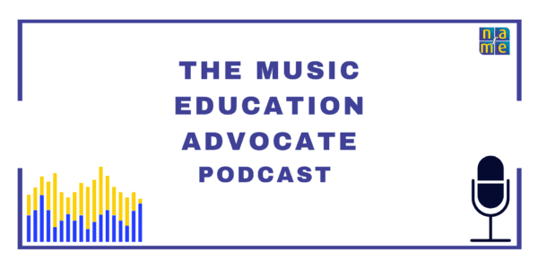The Music Education Advocate Podcast