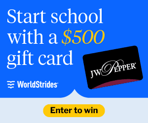 Start school with a J.W. Pepper $500 gift card. WorldStrides logo. Enter to win