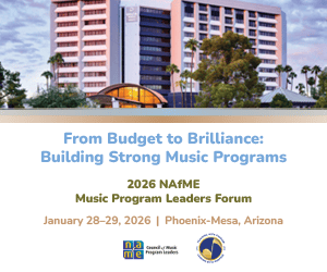 From Budget to Brilliance: Building Strong Music Programs. 2026 NAfME Music Program Leaders Forum. January 29-30, 2026. Phoenix-Mesa, Arizona. Image of Delta Hotels Marriott. Logos for NAfME Council of Music Program Leaders and Arizona Annual State Music Education Conference theme Teaching with Passion, Leading with Purpose
