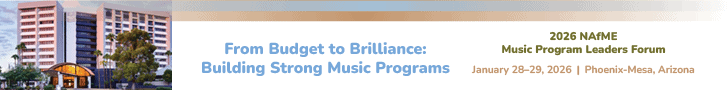 From Budget to Brilliance: Building Strong Music Programs. 2026 NAfME Music Program Leaders Forum. January 29-30, 2026. Phoenix-Mesa, Arizona. Image of Delta Hotels Marriott.