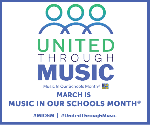 United Through Music. March is Music In Our Schools Month #MIOSM #UnitedThroughMusic