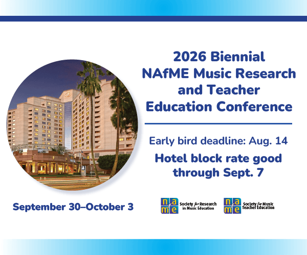 Image of Hilton at Long Beach. September 30-October 3. 2026 Biennial NAfME Music Research and Teacher Education Conference. Early bird deadline August 14. Hotel block rate good through September 7. Logos for Society for Research in Music Education and Society for Music Teacher Education.