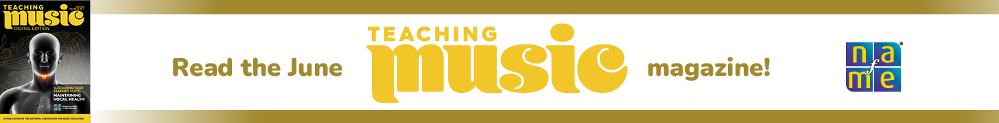 Read the June Teaching Music magazine. Cover art for June 2026 issue of Teaching Music