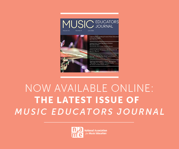 Now available online: the latest issue of Music Educators Journal. Cover art for June 2026 issue.