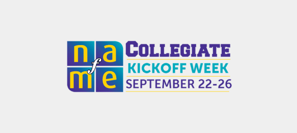 NAfME Collegiate Kickoff Week, September 22-26