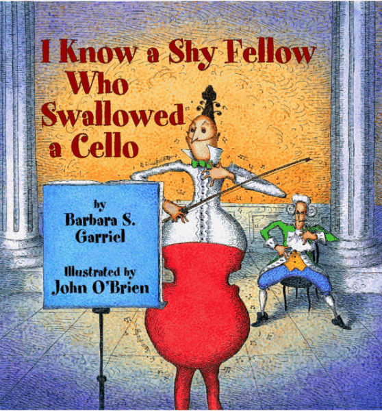 I Know a Shy Fellow Who Swallowed a Cello book cover
