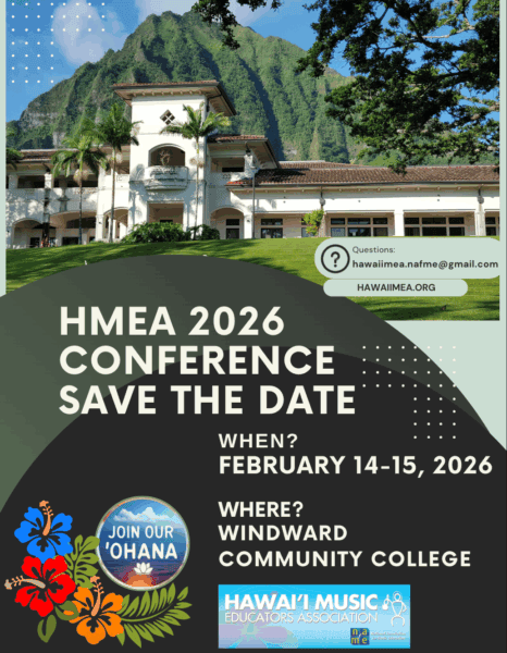 HMEA 2026 Conference Save the Date. When? February 14-15, 2026. Where? Windward Community College. Join Our 'Ohana
