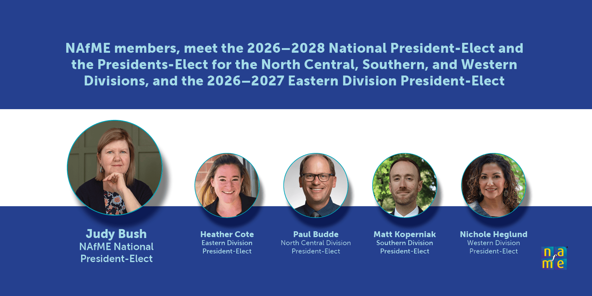 Meet the 2026–2028 NAfME President-Elects