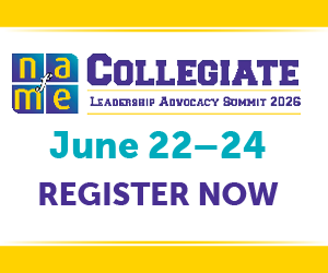 NAfME Collegiate Leadership Advocacy Summit 2026. June 22-24. Register now