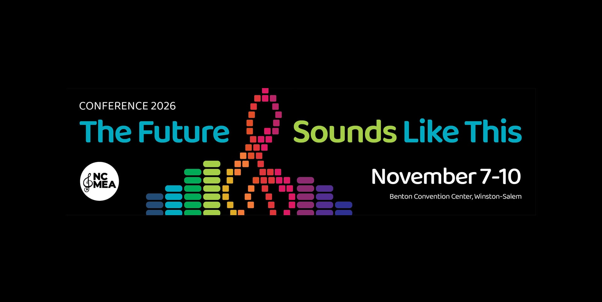 The Future Sounds Like This Conference 2026 – November 7–10, 2026 Benton Convention Center, Winston-Salem
