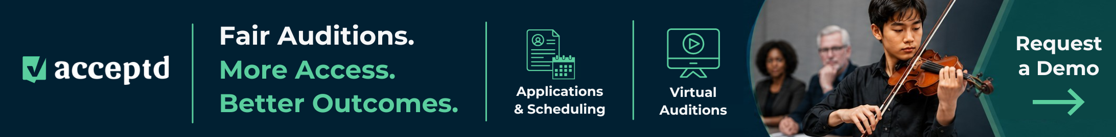 Acceptd logo. Fair auditions. More access. Better outcomes. Applications and scheduling. Virtual auditions. Request a demo. hello.getacceptd.com/nafme-demo