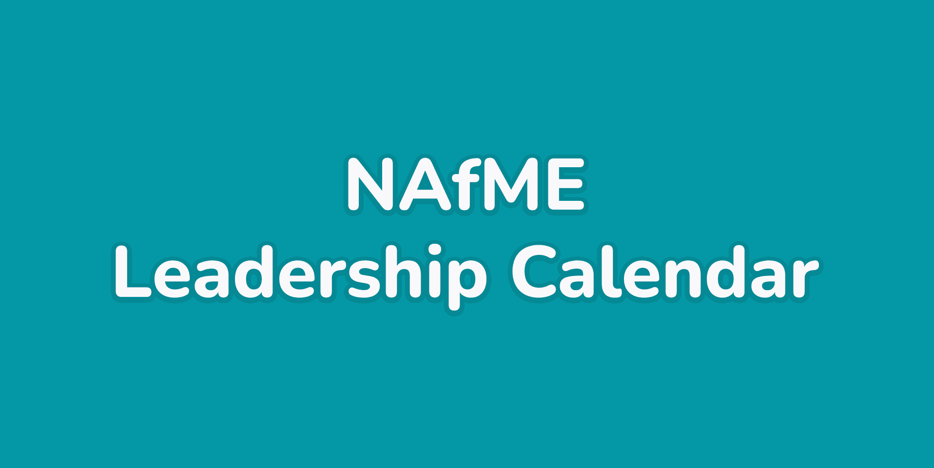 NAfME Leadership Calendar