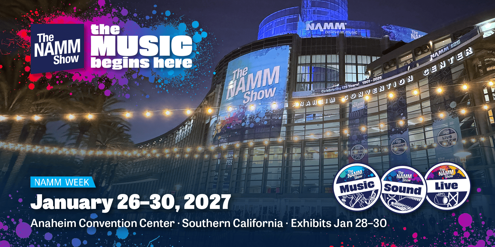 The NAMM Show, January 26-30, 2027 - Anaheim Convention Center, Southern California